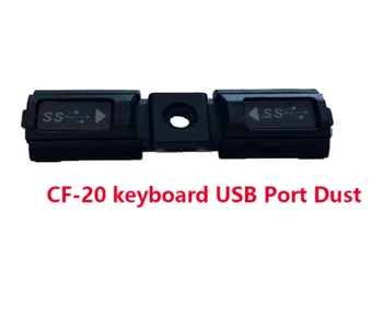 Jaunas Oriģinālas Par Panasonic Toughbook CF-20 CF20 tastatūras USB Ports Putekļu Aizbāzni Klp Vāciņu
