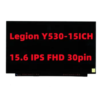 Par Thinkpad Leģiona Y530-15ICH LCD ekrāna Klēpjdators 15.6 FHD IPS 30pin FRU 5D10M42882 5D10M42881 5D11C337015D10T05041 5D11C89613